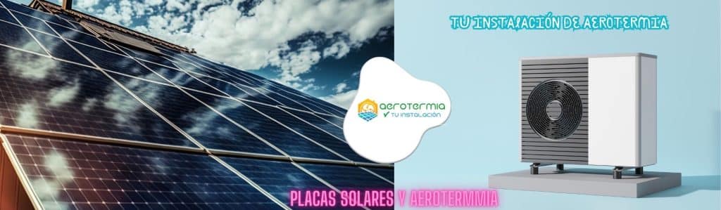 instalación de placas solares y aerotermia