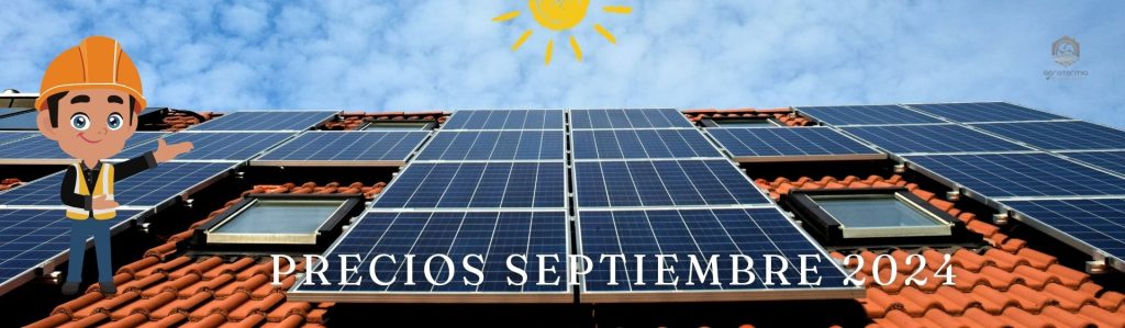 Precios de Instalaciones de Placas Solares en Septiembre 2024: ¿Cuánto Cuestan Hoy?